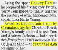 Two Tla-o-qui-aht divers searched upper Colliery Dam based on information from Chemainus psychic Christine Brant
