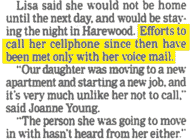 Efforts to call her cellphone since then have been met only with voice mail.
