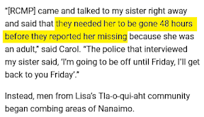 [RCMP] said they needed her to be gone 48 hours [before a report could be filed]