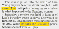 The investigation is not active, but will never close … officially Lisa's listed as missing, but police believe she met with foul play.