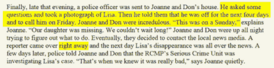 He asked some questions and took a photograph of Lisa. Then he told them he was off for the next four days and to call him on Friday. [Lisa's parents] were incredulous. This was on a Sunday. [When they contacted the media] a reporter came over right away.]