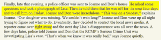 He asked some questions and took a photograph of Lisa. Then he told them he was off for the next four days and to call him on Friday. [Lisa's parents] were incredulous. This was on a Sunday. [When they contacted the media] a reporter came over right away.]