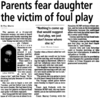 Parents fear daughter the victim of foul play