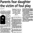 Parents fear daughter the victim of foul play